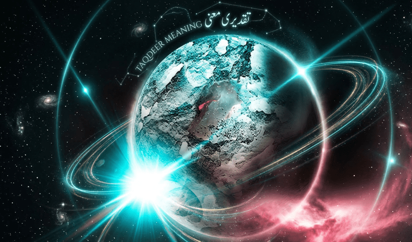 Taqdeer Meaning: Understanding Fate and Free Will in Islam