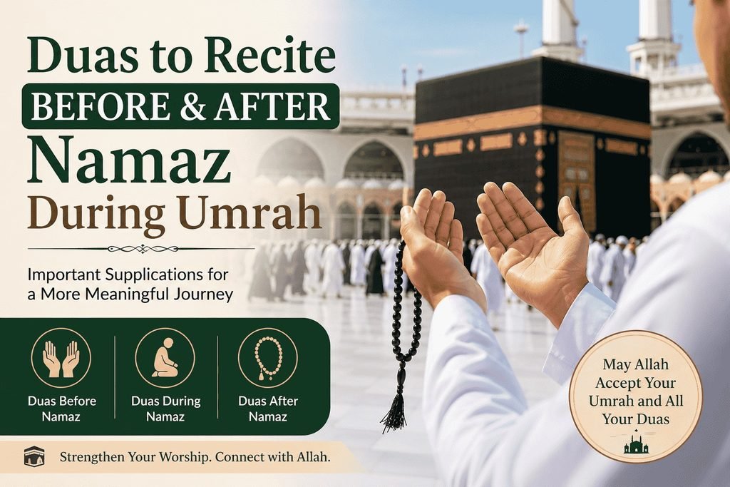 Duas to Recite Before and After Namaz During Umrah